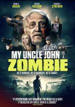 Watch My Uncle John Is a Zombie! Vidbull
