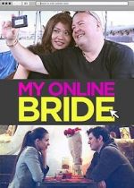 Watch My Online Bride Vidbull