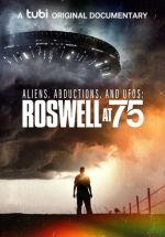 Watch Aliens, Abductions & UFOs: Roswell at 75 Vidbull