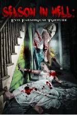 Watch Season In Hell: Evil Farmhouse Torture Vidbull