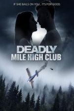 Watch Deadly Mile High Club Vidbull