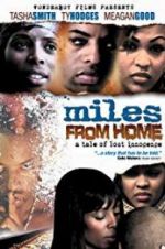 Watch Miles from Home Vidbull