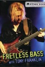 Watch Fretless Bass with Tony Franklin Vidbull