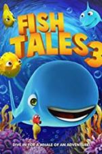Watch Fishtales 3 Vidbull