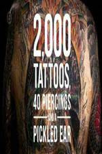 Watch 2000 Tattoos 40 Piercings and a Pickled Ear Vidbull