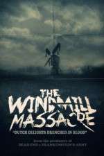 Watch The Windmill Massacre Vidbull