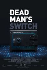Watch Dead Man\'s Switch: A Crypto Mystery Vidbull