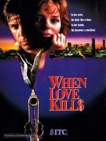 Watch When Love Kills: The Seduction of John Hearn Vidbull