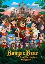 Watch Bongee Bear and the Kingdom of Rhythm Vidbull