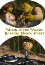 Watch Shrek in the Swamp Karaoke Dance Party Vidbull