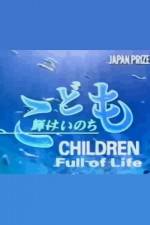 Watch Children Full of Life Vidbull