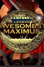 Watch The Legend of Awesomest Maximus Vidbull