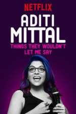 Watch Aditi Mittal: Things They Wouldn\'t Let Me Say Vidbull