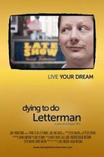 Watch Dying to Do Letterman Vidbull