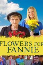Watch Flowers for Fannie Vidbull