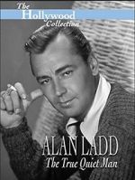 Watch Alan Ladd: The True Quiet Man Vidbull