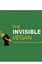 Watch The Invisible Vegan Vidbull