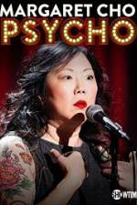 Watch Margaret Cho: PsyCHO Vidbull