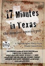 Watch 17 Minutes in Texas: The Zombie Apocalypse (Short 2014) Vidbull