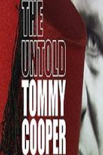 Watch The Untold Tommy Cooper Vidbull