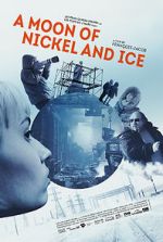 Watch A Moon of Nickel and Ice Vidbull