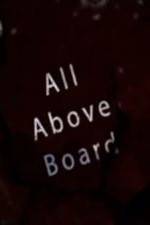 Watch All Above Board Vidbull