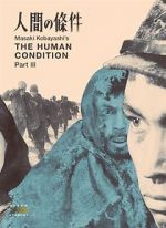 Watch The Human Condition III: A Soldier\'s Prayer Vidbull