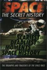Watch Space The Secret History: The Scariest and Deadliest Moments in Space History Vidbull