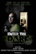 Watch Enter the Dark Vidbull