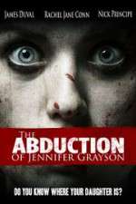 Watch The Abduction of Jennifer Grayson Vidbull