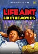 Watch Life Ain\'t Like the Movies Vidbull