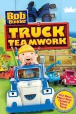 Watch Bob the Builder: Truck Teamwork Vidbull