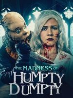 The Madness of Humpty Dumpty vidbull