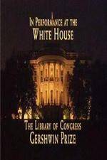 Watch In Performance at the White House - The Library of Congress Gershwin Prize Vidbull