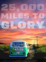 Watch 25,000 Miles to Glory Vidbull