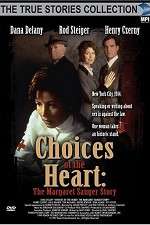 Watch Choices of the Heart: The Margaret Sanger Story Vidbull