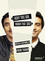 Watch Varun Thakur: Vicky This Side, Varun That Side Vidbull