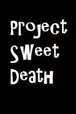Watch Project Sweet Death Vidbull