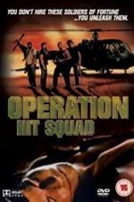 Watch Operation Hit Squad Vidbull
