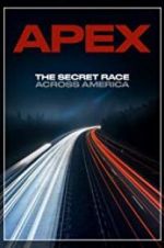 Watch APEX: The Secret Race Across America Vidbull
