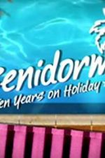 Watch Benidorm: 10 Years on Holiday Vidbull