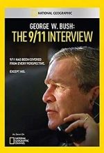 Watch George W. Bush: The 9/11 Interview Vidbull