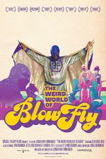 Watch The Weird World of Blowfly Vidbull