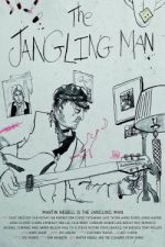 Watch The Jangling Man: The Martin Newell Story Vidbull