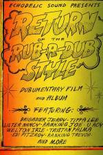 Watch Return of the Rub-a-Dub Style Vidbull
