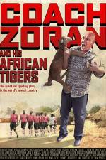 Watch Coach Zoran and His African Tigers Vidbull