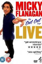 Watch Micky Flanagan The Out Out Tour Vidbull