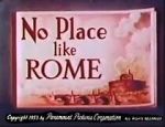 Watch No Place Like Rome (Short 1953) Vidbull