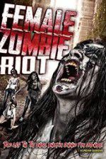 Watch Female Zombie Riot Vidbull