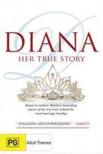 Watch Diana Her True Story Vidbull